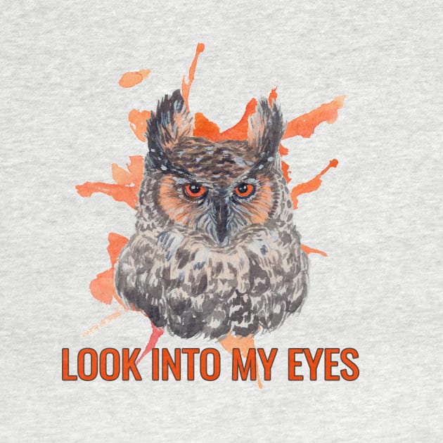 Look into my eyes by OKSiD Store